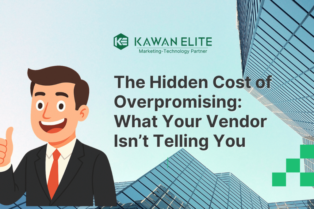 The Hidden Cost of Overpromising What Your Vendor Isn’t Telling You